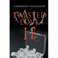 Twisted Love II