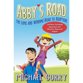 Abby's Road, the Long and Winding Road to Adoption: And how Facebook, Aquaman and Theodore Roosevelt helped