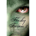 Flashy Fiction and Other Insane Tales 2