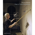 Donna Dennis: Poet in Three Dimensions