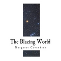 The Blazing World: The Description of a New World