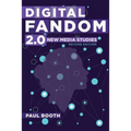 Digital Fandom 2.0: New Media Studies
