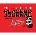 The Best of the Placebo Journal Volume One