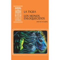 La Tigra Los Monos Enloquecidos