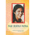 Our Friend Mona: The remarkable life of a young martyr
