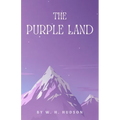 The Purple Land
