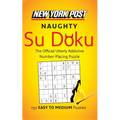 New York Post Naughty Su Doku: 150 Easy to Medium Puzzles