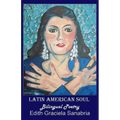 Latin American Soul: Bilingual Poetry English-Spanish