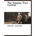 The Simplex Train Control