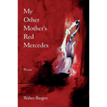 My Other Mother's Red Mercedes