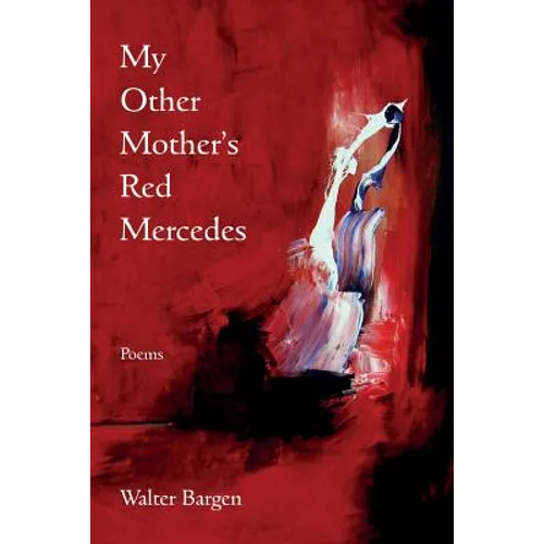 My Other Mother's Red Mercedes