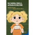 Paz Guerra Cruells Acusada de Bullying / Paz Guerra Cruells Accused of Bullying