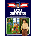 Lou Gehrig: One of Baseball's Greatest