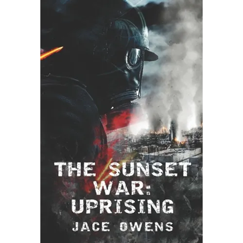 The Sunset War: Uprising