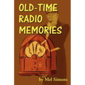 Old-Time Radio Memories