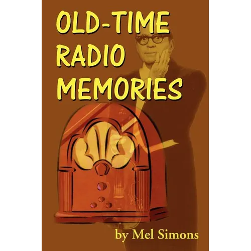 Old-Time Radio Memories