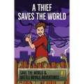 A Thief Saves The World - An Unofficial Fortnite Story: Save the World & Battle Royale Adventures