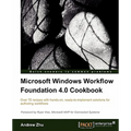 Microsoft Windows Workflow Foundation 4.0 Cookbook