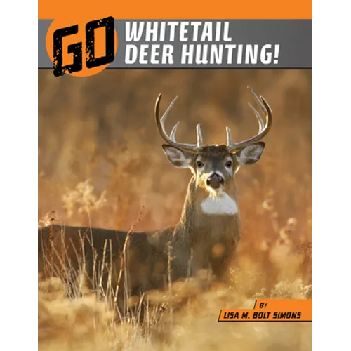 Go Whitetail Deer Hunting!