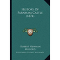 History Of Farnham Castle (1874)