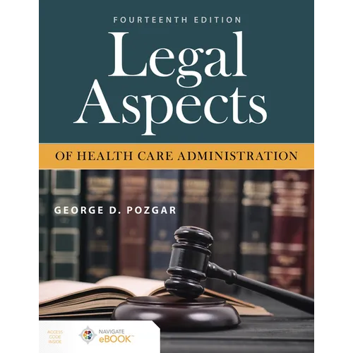 Legal Aspects of Health Care Administration