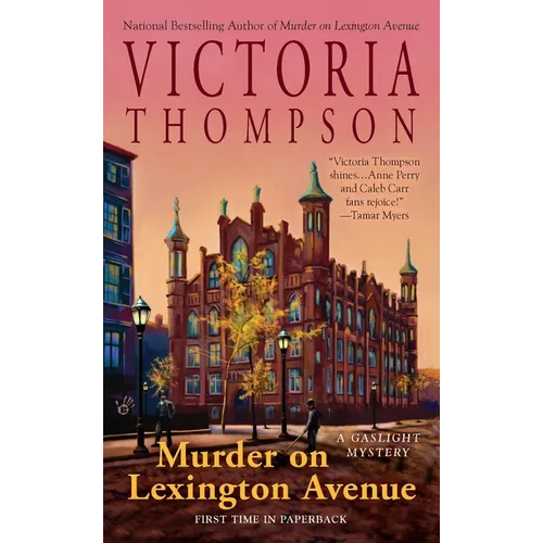 Murder on Lexington Avenue: Murder on Lexington Avenue: A Gaslight Mystery