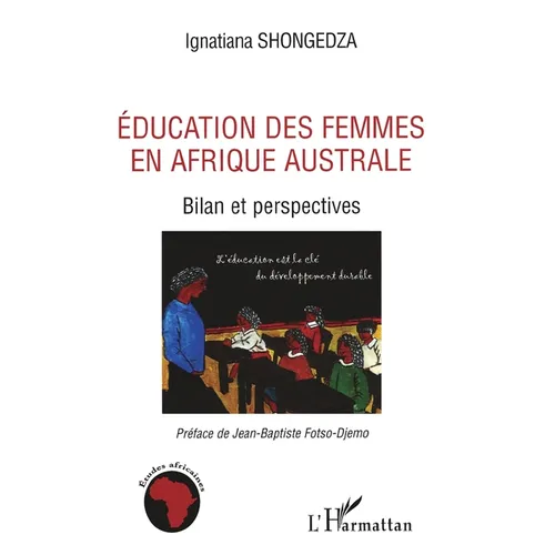 Education des femmes en Afrique australe: Bilan et perspectives