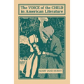 The Voice of the Child in American Literature