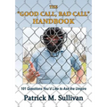 The "Good Call, Bad Call" Handbook