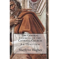 The General Councils of the Catholic Church: An Overview