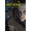 The Ghost Journal Memoirs of a Ghost Tour Guide in Williamsburg, Virginia