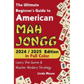 American Mah Jongg for Beginners: Learn & Master the Game with Ease - New Edition Featuring This Year's Card Strategies