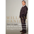 There I Go Again: How I Came to Be Mr. Feeny, John Adams, Dr. Craig, Kitt, and Many Others