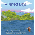 A Perfect Day!