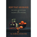 Burnt Toast and Oranges: The Miss Adventures of Salem's Love Psychic
