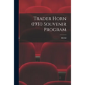 Trader Horn (1931) Souvenir Program