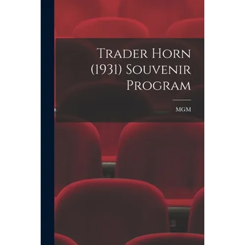 Trader Horn (1931) Souvenir Program