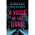 A Voice in the Dark