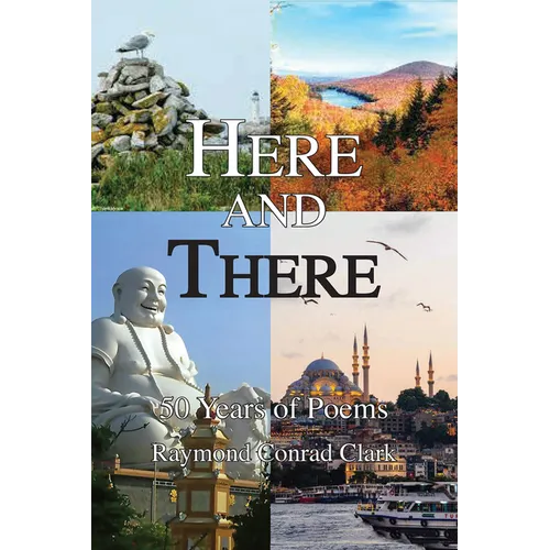 Here and There: 50 Years of Poems
