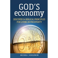 God's Economy: Discover 14 Biblical Principles for Living in Prosperity
