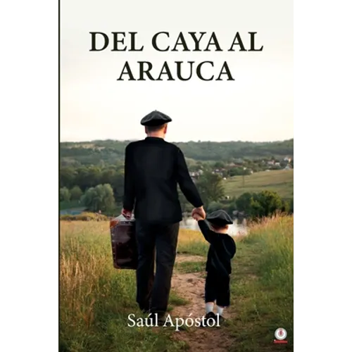 Del Caya al Arauca
