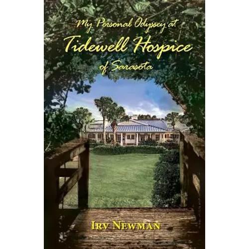 My Personal Odyssey at Tidewell Hospice of Sarasota