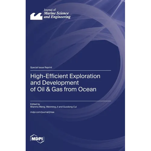 High-Efficient Exploration and Development of Oil & Gas from Ocean