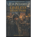 Jean Passadieu - Charlatan de Saint-Pierre