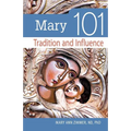 Mary 101: Tradition and Influence