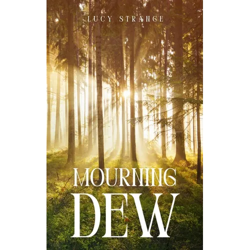 Mourning Dew