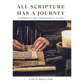 All Scripture Has a Journey: A Handbook of God's Preservation of the Bible