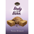 Body in the Barn: A Kate and Doris Mystery