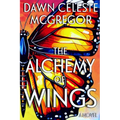 The Alchemy of Wings