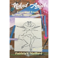 Naked Angel: Love and Truth in Their Misconceptions